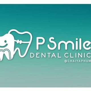 P Smile dental clinic - คลินิกทันตกรรม พี สไมล์ | Medical