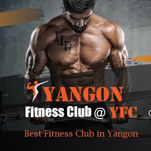 Yangon Fitness Club -6 (Latha Branch) | Beauty
