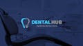 Dental Hub Aesthetic Dental Clinic