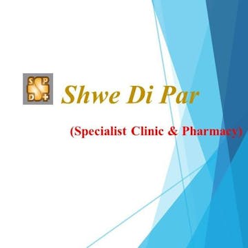 Shwe Di Par Specialist Clinic and Pharmacy photo by Thet Bhone Zaw  | Medical