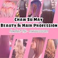 Chaw Su May Beauty Salon and Hair Profession